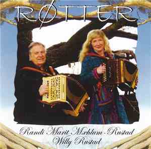 Randi Marit Mæhlum-Rustad, Willy Rustad - Røtter