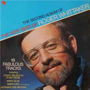 Roger Whittaker - The Second Album Of The Very Best Of Roger Whittaker
