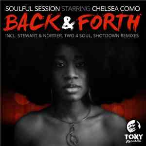 Soulful Session Starring Chelsea Como - Back & Forth