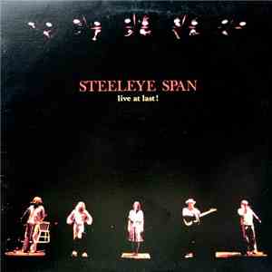 Steeleye Span - Live At Last!