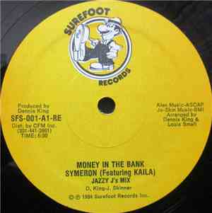 Symeron Featuring Kaila - Money In The Bank