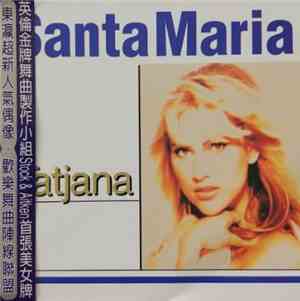 Tatjana - Santa Maria