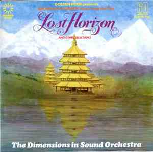 The Dimenstions In Sound Orchestra - Lost Horizon And Other Selections