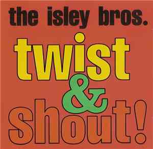 The Isley Brothers - Twist & Shout