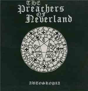 The Preachers Of Neverland - Autoskopia