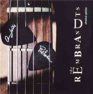 The Rembrandts - Choice Picks