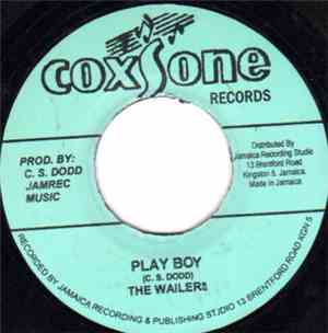 The Wailers - Play Boy / Your Love