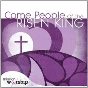 Various - Come People Of The Risen King