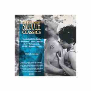 Various - Smooth Classics (Violin Concertos)