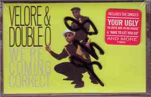 Velore & Double-O - We're Coming Correct