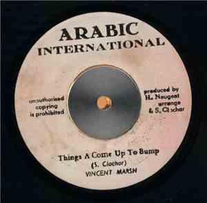 Vincent Marsh - Things A Come Up To Bump