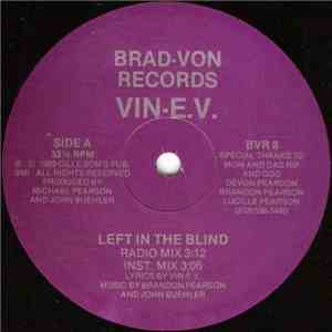Vin-E.V. - Left In The Blind