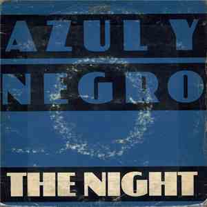 Azul Y Negro - The Night