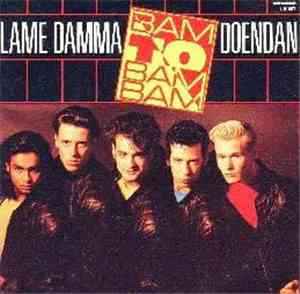Bam To Bam Bam - Lame Damma Doendan