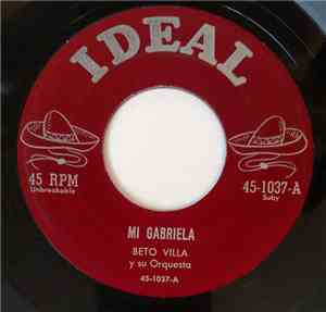 Beto Villa - Mi Gabriela