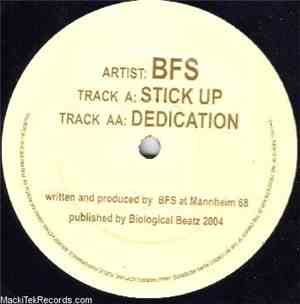 BFS - Stick Up / Dedication