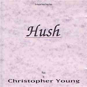 Christopher Young - Hush (The Original Motion Picture Music)