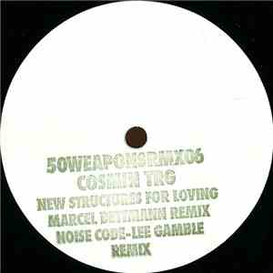 Cosmin TRG - New Structures For Loving
