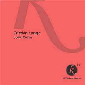 Cristian Lange - Low Rider