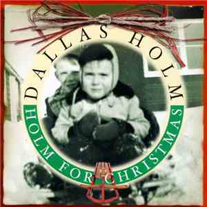 Dallas Holm - Holm For Christmas