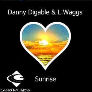 Danny Digable, L. Waggs - Sunrise