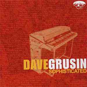 Dave Grusin - Sophisticated
