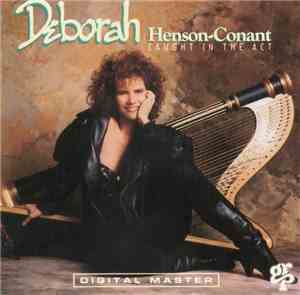 Deborah Henson-Conant - Caught In The Act