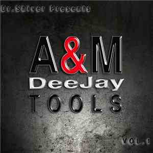 Dr. Shiver - A&M Deejay Tools Vol.1
