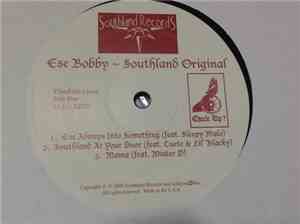 Ese Bobby - Southland Original
