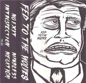 Fed To The Wolves - 2011 EP