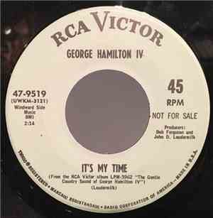 George Hamilton IV - It's My Time / The Canadian Railroad Trilogy