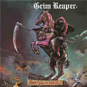 Grim Reaper  - See You In Hell