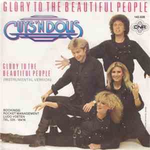 Guys 'n Dolls - Glory To The Beautiful People