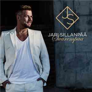 Jari Sillanpää - Suurempaa