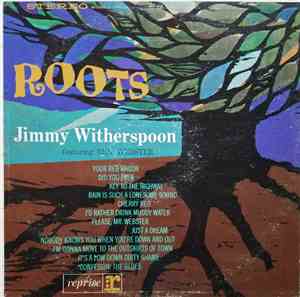Jimmy Witherspoon Featuring Ben Webster - Roots