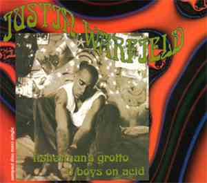 Justin Warfield - Fisherman's Grotto / B Boys On Acid