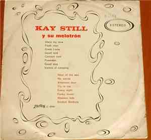 Kay Still Y Su Melotron - Ritmos Y Melodias Sin Pausa