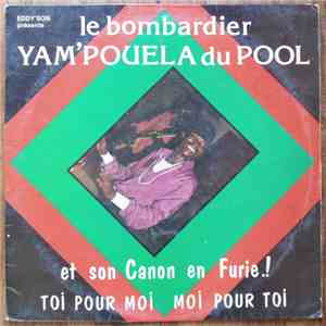 Le Bombardier Yam'Pouela Du Pool Et Son Canon En Furie! - Toi Pour Moi, Moi ...