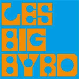 Les Big Byrd - Zig-Smile