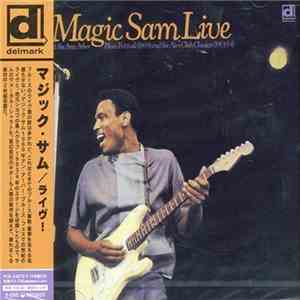 Magic Sam - Magic Sam Live