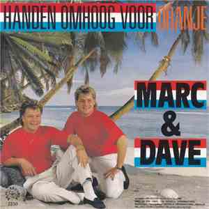 Marc & Dave - Handen Omhoog Voor Oranje