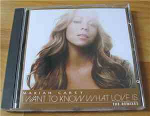 Mariah Carey - I Want To Know What Love Is - The Remixes