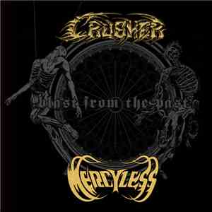 Mercyless, Crusher  - Blast From The Past