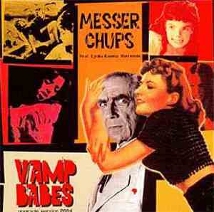 Messer Chups - Vamp Babes Upgrade Version 2004