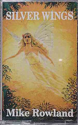 Mike Rowland  - Silver Wings