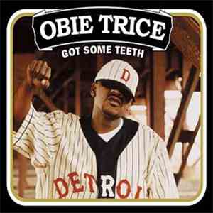 Obie Trice - Got Some Teeth