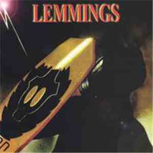 Paul Zamost, Robert McNaughton, Ruben Gomez, Jesus Perez - Lemmings