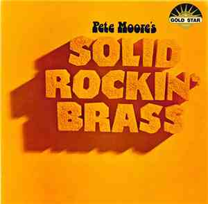 Pete Moore's Solid Rockin' Brass - Solid Rockin' Brass