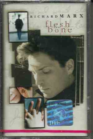 Richard Marx - Flesh And Bone