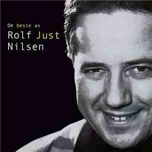 Rolf Just Nilsen - Superoptikjempefantafenomenalistisk - De Beste Av Rolf J ...